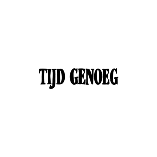 Tijd genoeg